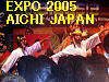 To The Next Page of EXPO 2005 AICHI Japan 