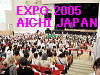 To The Next Page of EXPO 2005 AICHI Japan 
