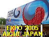 To The Next Page of EXPO 2005 AICHI JAPAN   