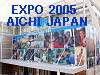 To The Next Page of EXPO 2005 AICHI JAPAN   